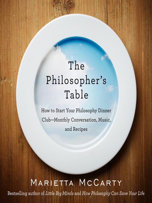 Title details for The Philosopher's Table by Marietta McCarty - Wait list